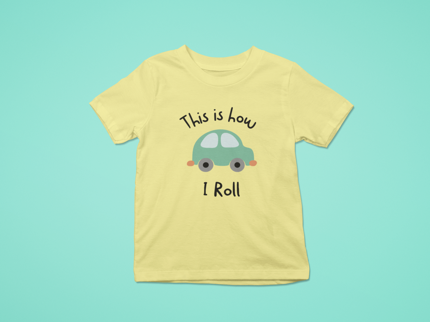 This is how I Roll T-shirt