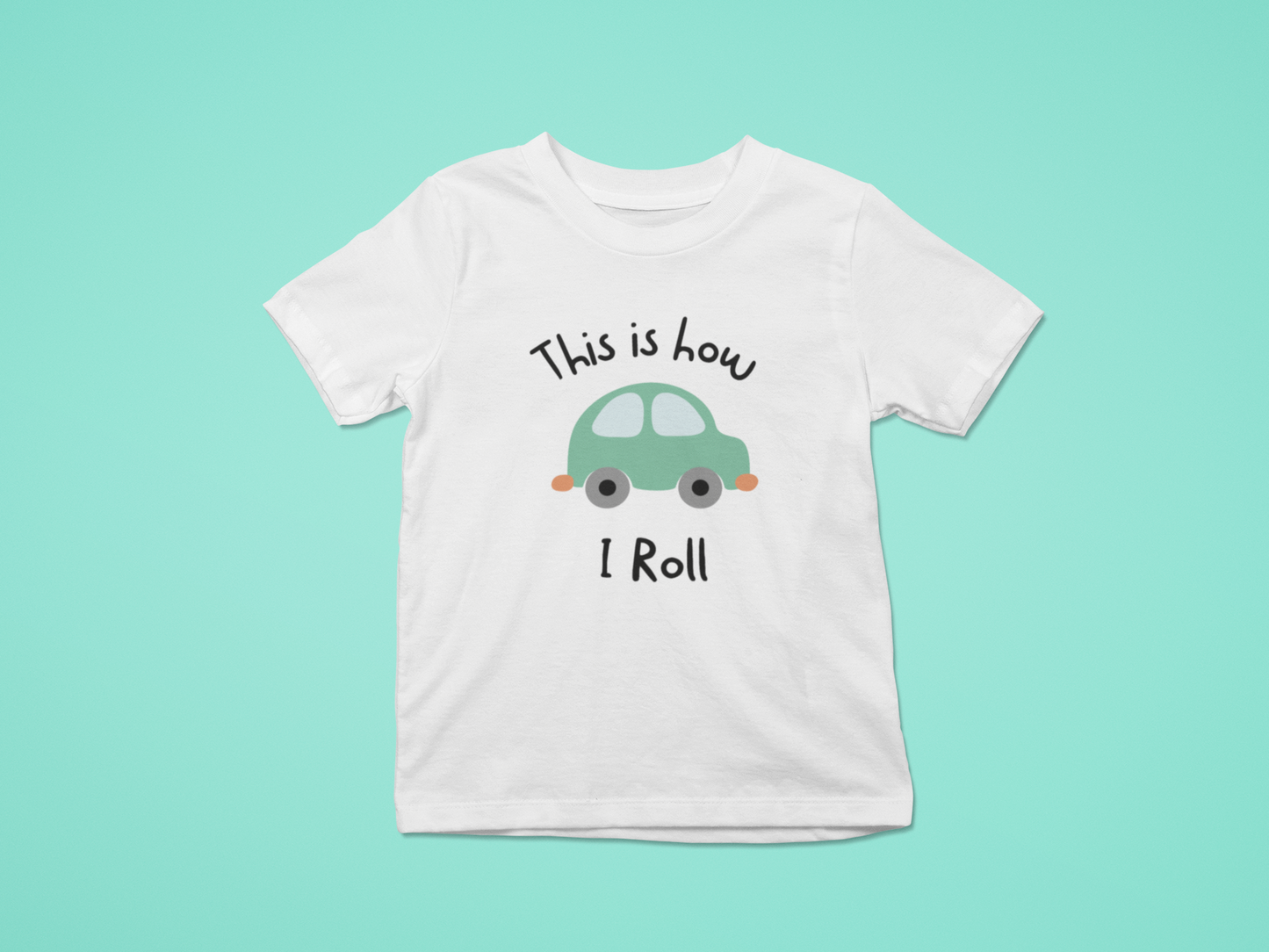 This is how I Roll T-shirt